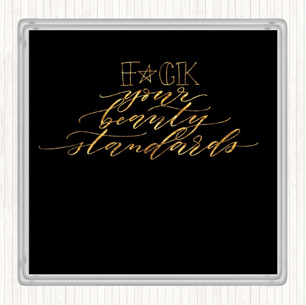 Black Gold Beauty Standards Quote Drinks Mat Coaster