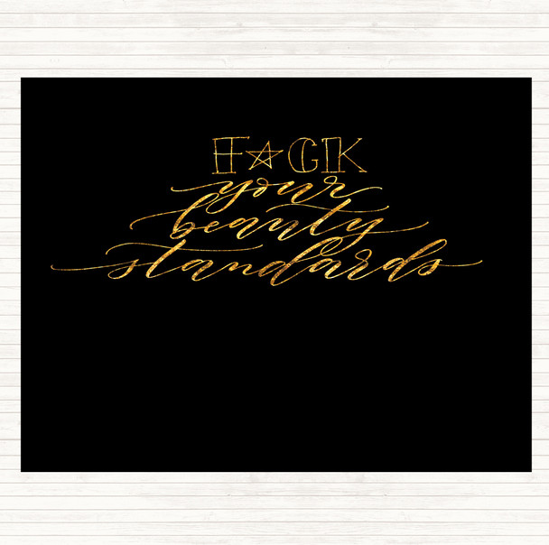 Black Gold Beauty Standards Quote Mouse Mat Pad