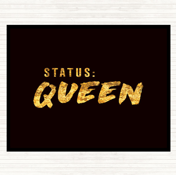 Black Gold Status Queen Quote Mouse Mat Pad