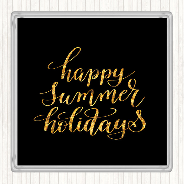 Black Gold Summer Holidays Quote Drinks Mat Coaster
