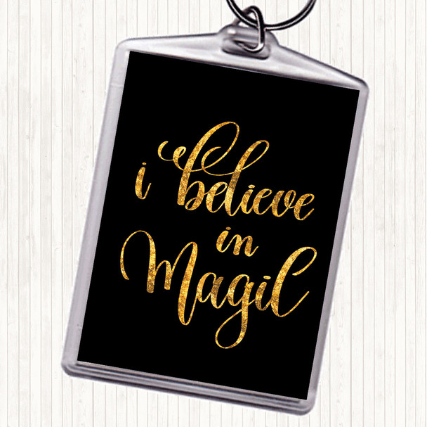 Black Gold Believe In Magic Quote Bag Tag Keychain Keyring