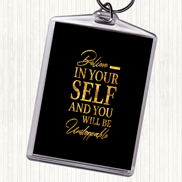 Black Gold Believe In Yourself Quote Bag Tag Keychain Keyring