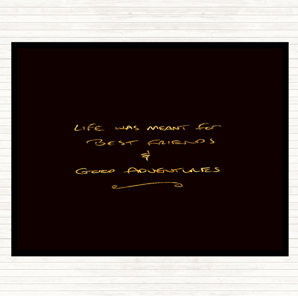 Black Gold Best Friends Quote Dinner Table Placemat