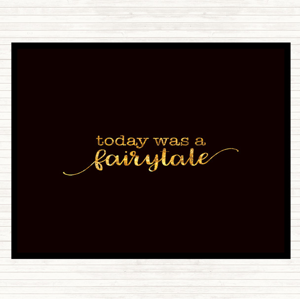 Black Gold Today Fairytail Quote Mouse Mat Pad