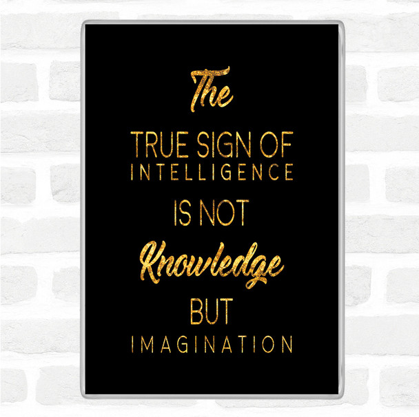 Black Gold True Sign Quote Jumbo Fridge Magnet