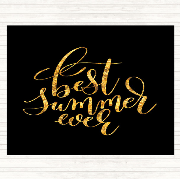 Black Gold Best Summer Ever Quote Dinner Table Placemat