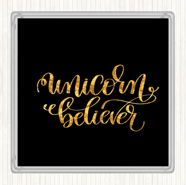 Black Gold Unicorn Believer Quote Drinks Mat Coaster