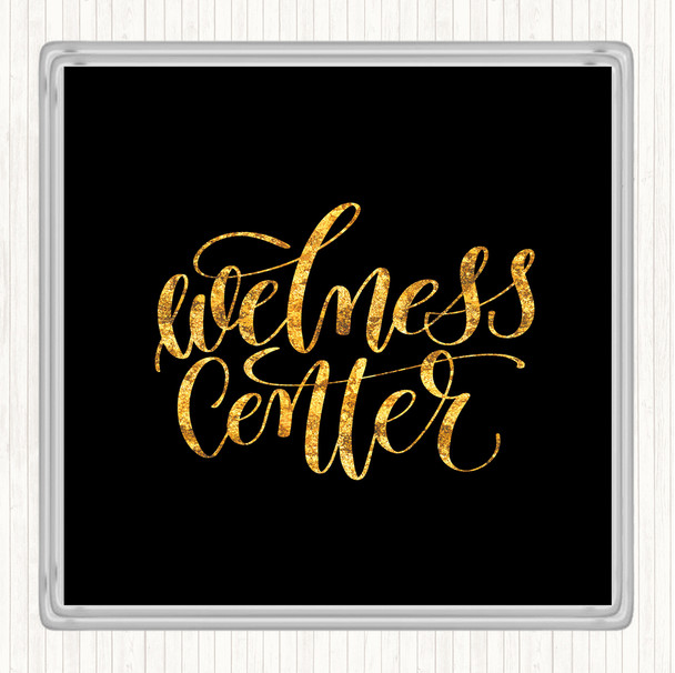 Black Gold Wellness Centre Quote Drinks Mat Coaster