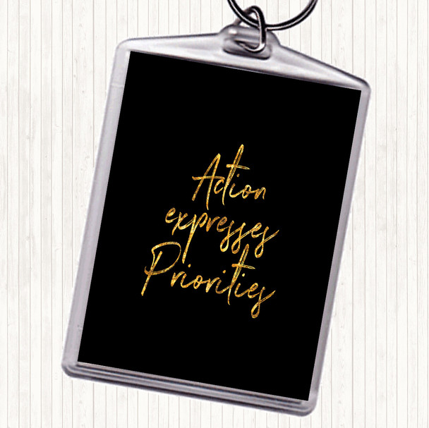 Black Gold Action Expresses Priorities Quote Bag Tag Keychain Keyring