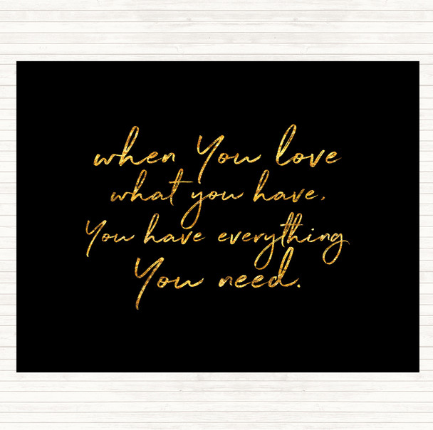 Black Gold When You Love Quote Dinner Table Placemat