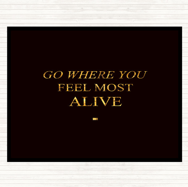 Black Gold Where You Feel Quote Mouse Mat Pad