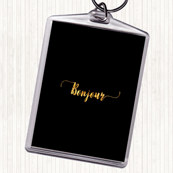 Black Gold Bonjour Quote Bag Tag Keychain Keyring