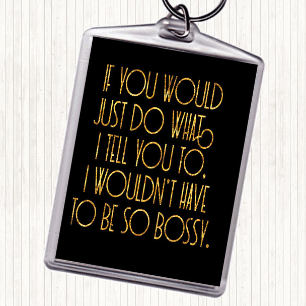 Black Gold Bossy Quote Bag Tag Keychain Keyring