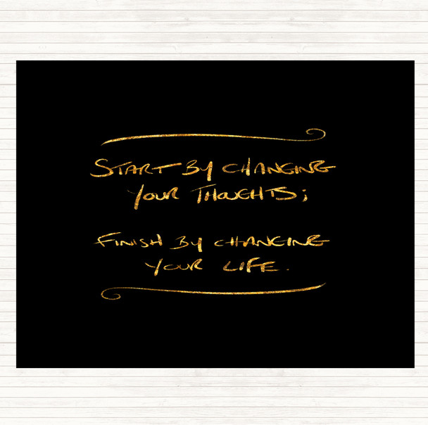 Black Gold Change Thoughts Quote Mouse Mat Pad