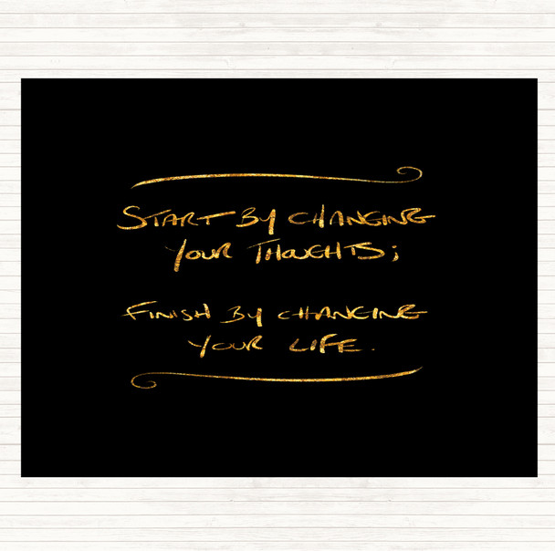 Black Gold Change Thoughts Quote Dinner Table Placemat