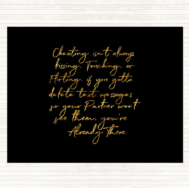 Black Gold Cheating Quote Mouse Mat Pad