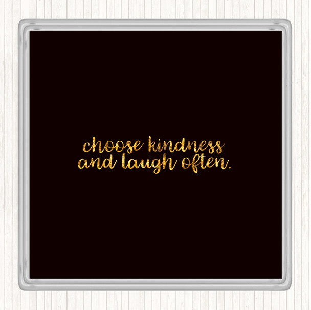 Black Gold Choose Kindness Quote Drinks Mat Coaster