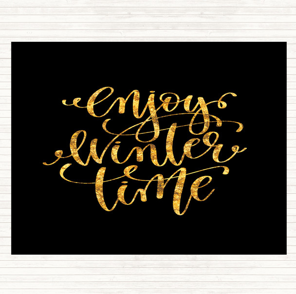 Black Gold Christmas Enjoy Winter Quote Mouse Mat Pad