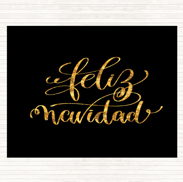 Black Gold Christmas Feliz Navidad Quote Dinner Table Placemat