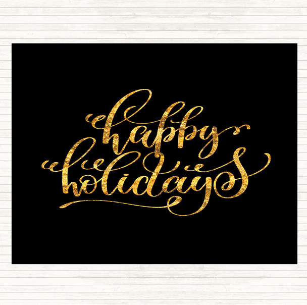 Black Gold Christmas Happy Holidays Quote Dinner Table Placemat