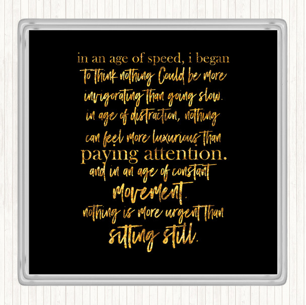 Black Gold Age Of Speed Quote Drinks Mat Coaster