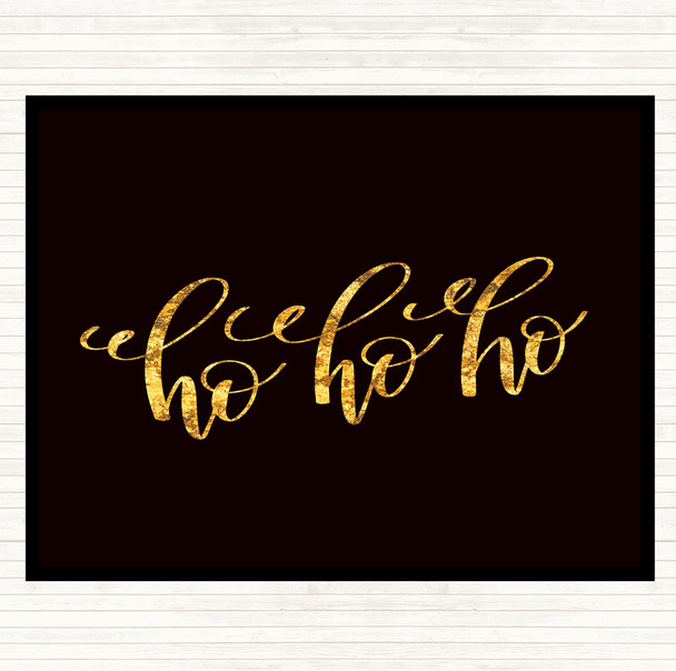 Black Gold Christmas Ho Ho Ho Quote Mouse Mat Pad