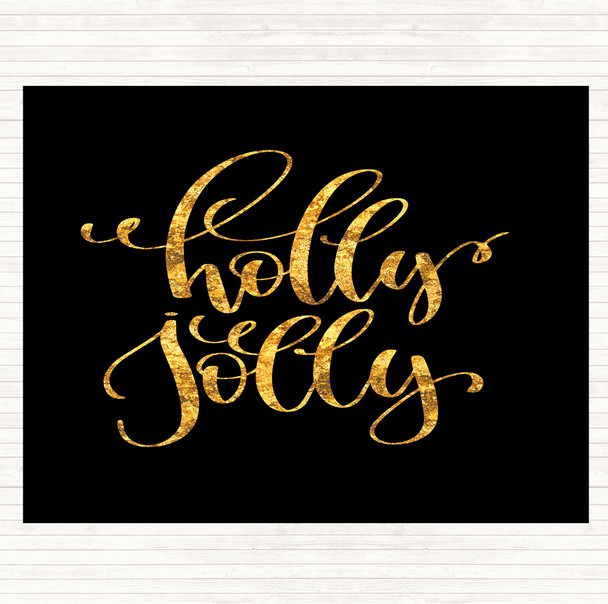 Black Gold Christmas Holly Quote Mouse Mat Pad