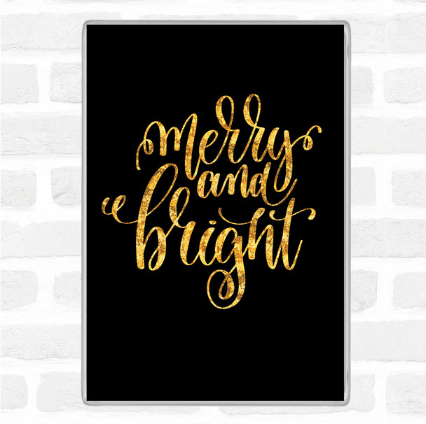 Black Gold Christmas Merry & Bright Quote Jumbo Fridge Magnet