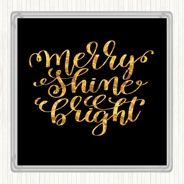 Black Gold Christmas Merry Shine Bright Quote Drinks Mat Coaster