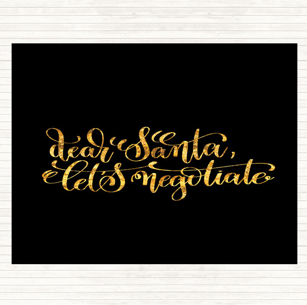 Black Gold Christmas Santa Let Negotiate Quote Dinner Table Placemat