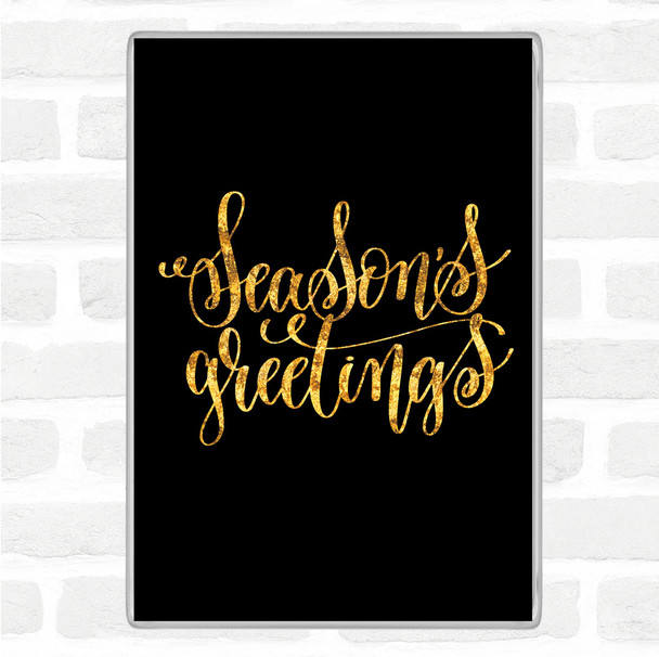 Black Gold Christmas Seasons Greetings Quote Jumbo Fridge Magnet