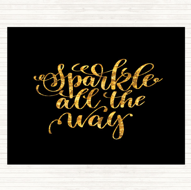 Black Gold Christmas Sparkle All The Way Quote Mouse Mat Pad
