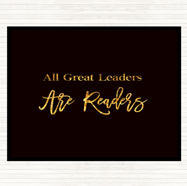 Black Gold All Great Leaders Quote Dinner Table Placemat