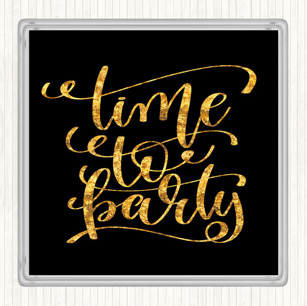 Black Gold Christmas Time To Party Quote Drinks Mat Coaster