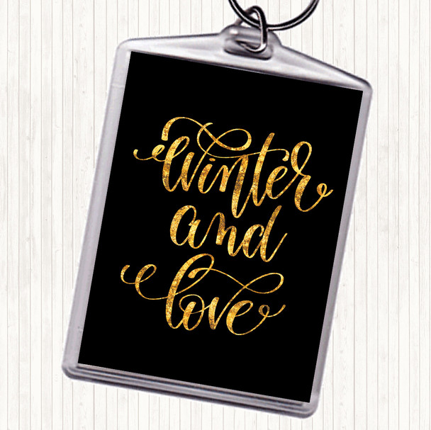 Black Gold Christmas Winter & Love Quote Bag Tag Keychain Keyring
