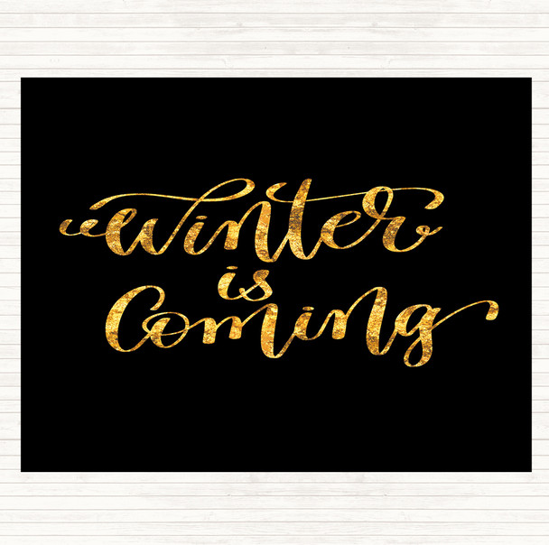 Black Gold Christmas Winter Is Coming Quote Mouse Mat Pad