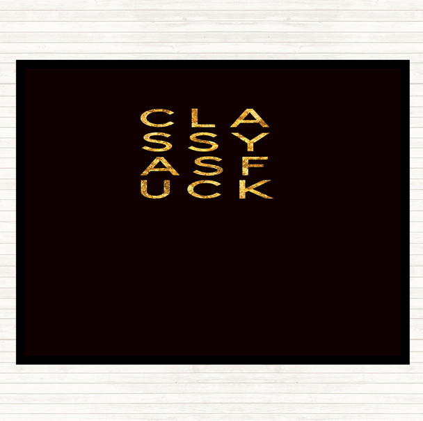 Black Gold Classy as f Quote Mouse Mat Pad