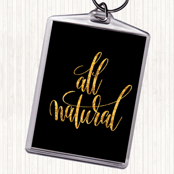 Black Gold All Natural Quote Bag Tag Keychain Keyring