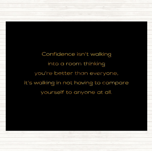 Black Gold Confidence Quote Mouse Mat Pad