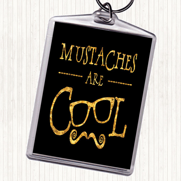 Black Gold Cool Mustache Quote Bag Tag Keychain Keyring