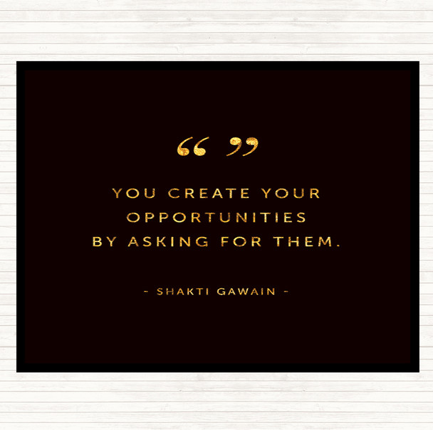 Black Gold Create Opportunities Quote Mouse Mat Pad