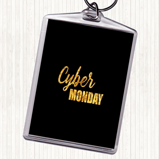 Black Gold Cyber Monday Quote Bag Tag Keychain Keyring