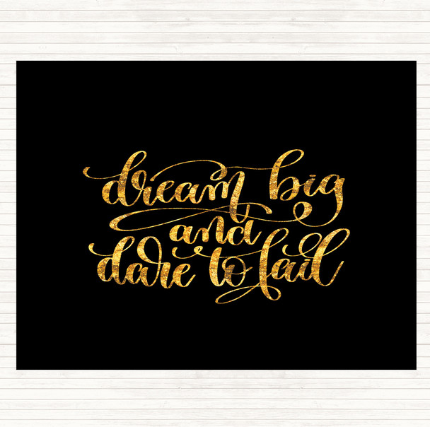 Black Gold Dare To Fail Quote Dinner Table Placemat