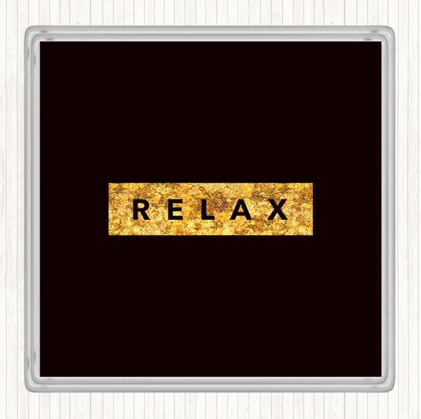 Black Gold Dark Relax Quote Drinks Mat Coaster