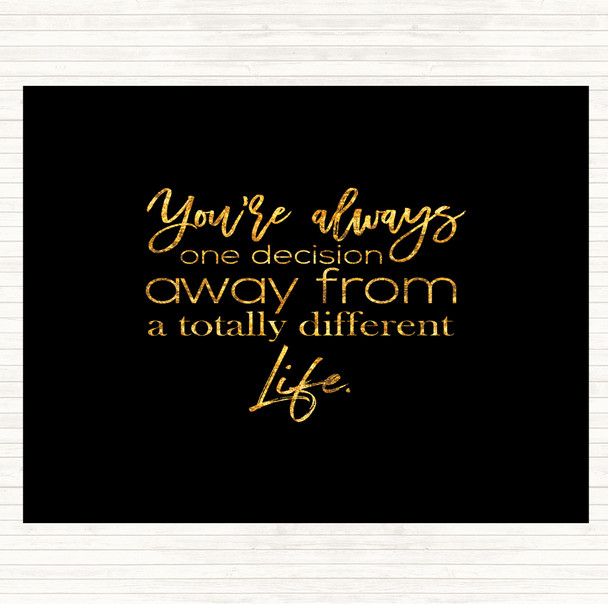Black Gold Different Life Quote Mouse Mat Pad