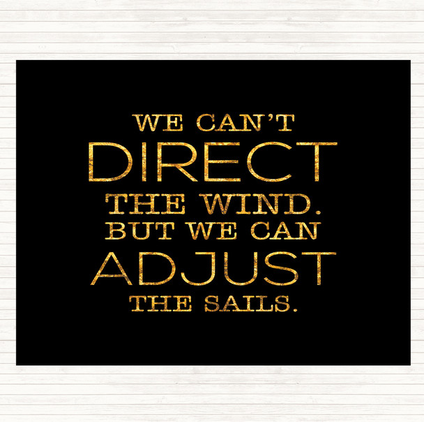 Black Gold Direct Wind Adjust Sails Quote Mouse Mat Pad