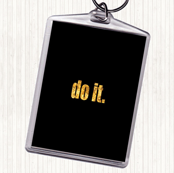 Black Gold Do It Small Quote Bag Tag Keychain Keyring