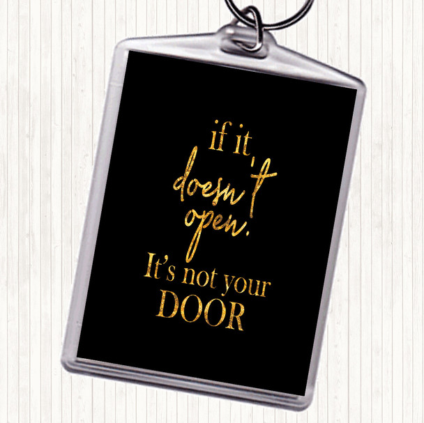 Black Gold Doesn't Open Quote Bag Tag Keychain Keyring