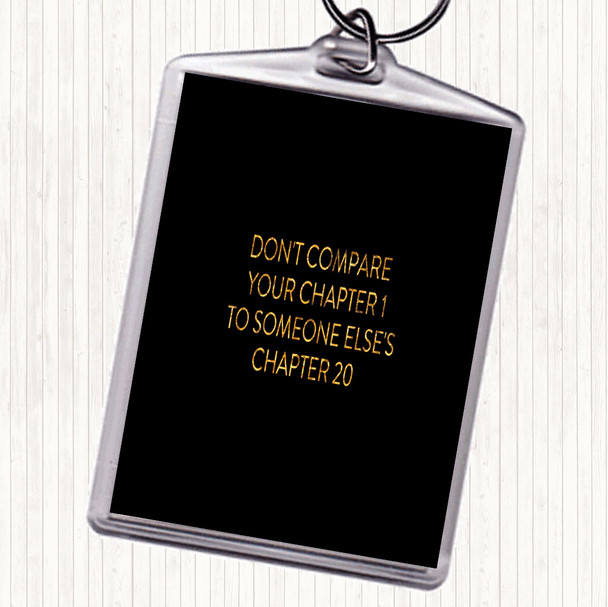 Black Gold Don't Compare Chapters Quote Bag Tag Keychain Keyring