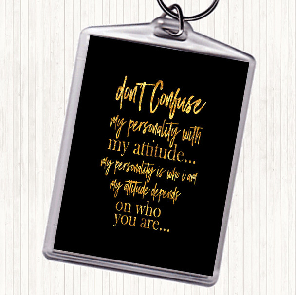 Black Gold Don't Confuse Quote Bag Tag Keychain Keyring